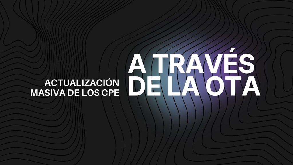 Actualización masiva a través de la OTA